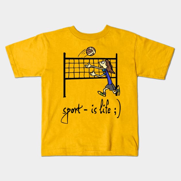 sport - is life Kids T-Shirt by VeryOK